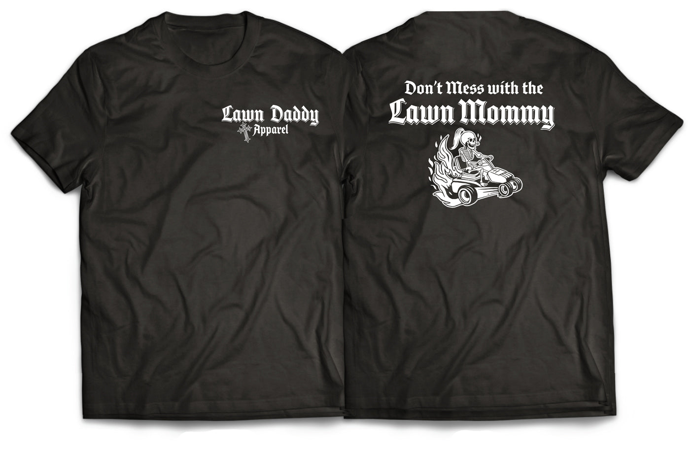 Dont Mess With The Lawn Mommy Tee